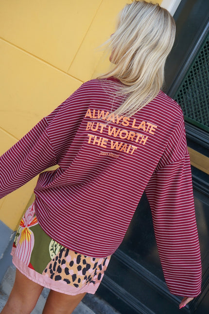 LONGSLEEVE ALWAYS LATE BORDEAUX - Hip is het